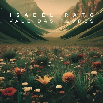 Vale das Flores by Isabel Rato