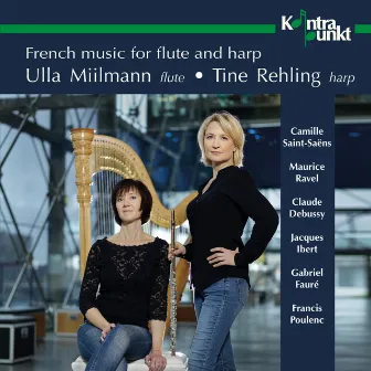 French Music For Flute And Harp by Ulla Miilmann