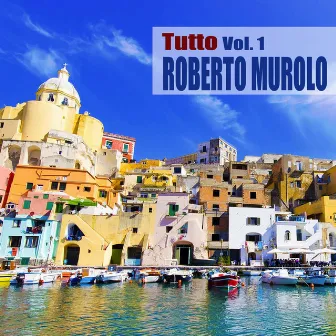 Tutto Vol. 1 (Remastered) by Roberto Murolo