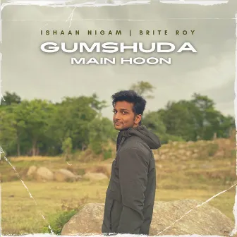 Gumshuda Main Hoon by Brite Roy