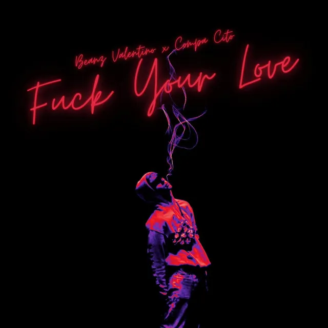 Fuck Your Love