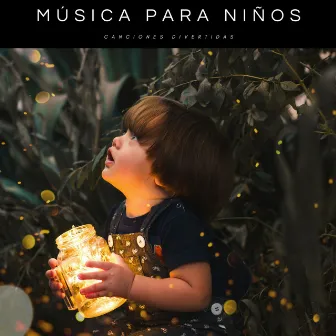 Música Para Niños: Canciones Divertidas by Coro Infantil Quita y Pon