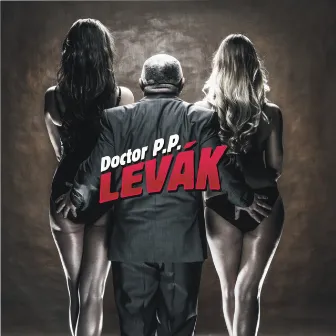 Levák by Doctor P.P.