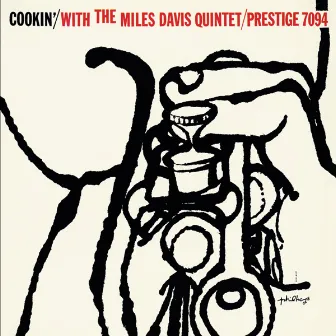 Cookin' With The Miles Davis Quintet by Miles Davis Quintet