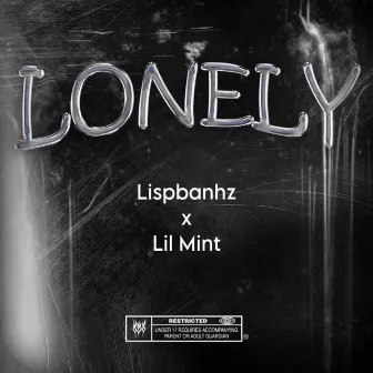 Lonely by Lil Mint