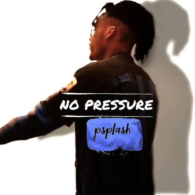 No Pressure