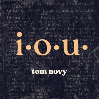 I.O.U. by Tom Novy