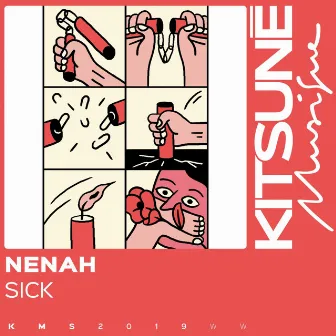 Sick by NENAH