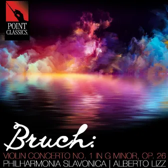 Bruch: Violin Concerto No. 1 in G Minor, Op. 26 by Helena Spitkova