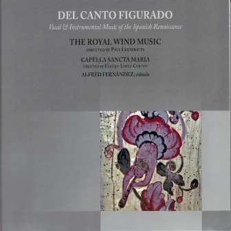 Del Canto Figurado by The Royal Wind Music