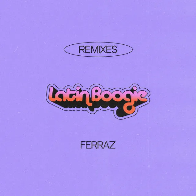 Latin Boogie - Derrick Mckenzie Remix