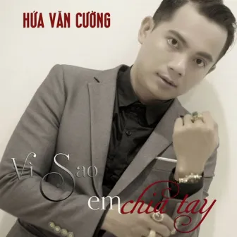 Vì Sao Em Chia Tay by Hứa Văn Cường