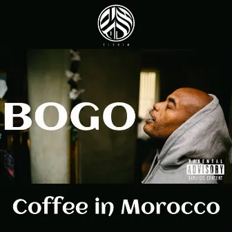 BOGO:COFFEE IN MOROCCO by Elohim the Anomaly