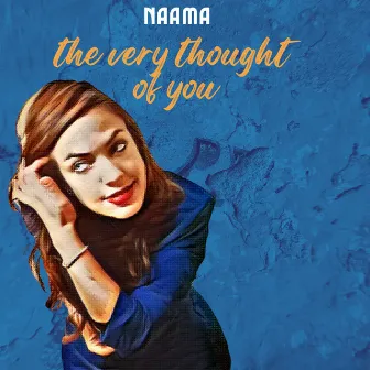 The Very Thought of You by Naama