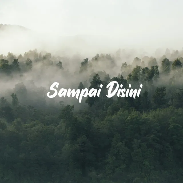 SAMPAI DISINI