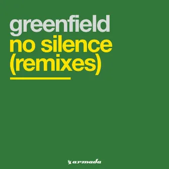 No Silence (Remixes) by Greenfield (NL)