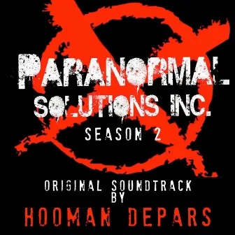 PSI Season 2 Halloween Ed. (Original Series Soundtrack) by Hooman Depars