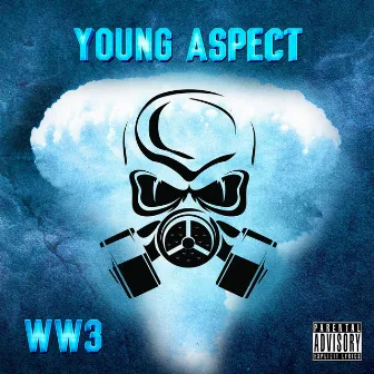 Ww3 by Young Aspect