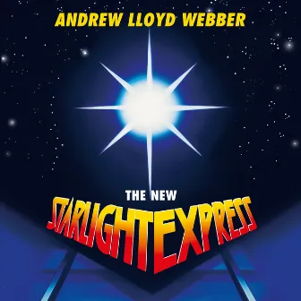 The New Starlight Express by Original London Cast