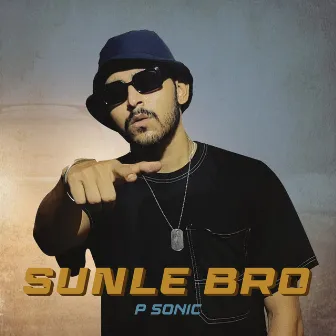 SUNLE BRO by P Sonic