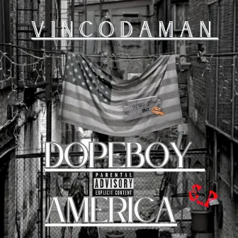 DopeBoy America Ep by Vincodaman