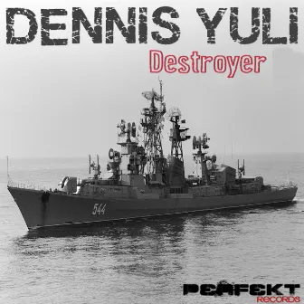 Destroyer - EP by Dennis Yuli