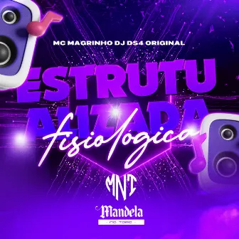 Estrutualizada Fisiológica by Dj Ds4 Original