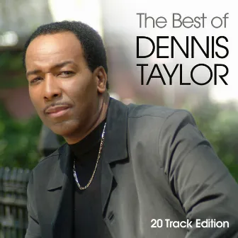 The Best Of Dennis Taylor (20 Track Edition) by Dennis Taylor