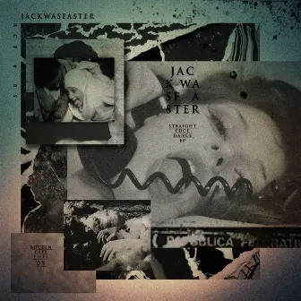 Straight Edge Dance EP by Jackwasfaster