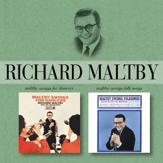 Maltby Swings For Dancers/Maltby Swings Folk Songs by Richard Maltby