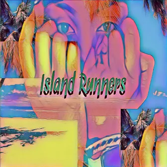 Island Runners by Tae Silvers