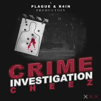 Crime Investigation by Cheez