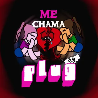 Me Chama de Plug by Kaduubh