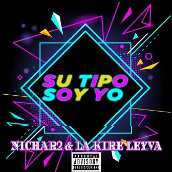 Su tipo soy yo by La Kire Leyva