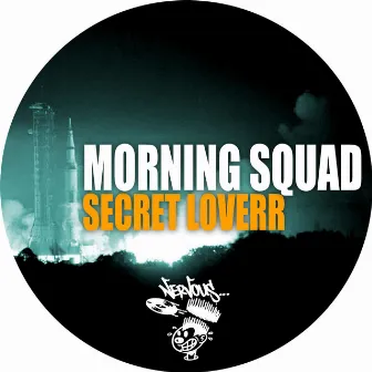 Secret Loverr by Morning Squad