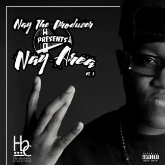 Nay Area pt. 1 by Nay The Producer