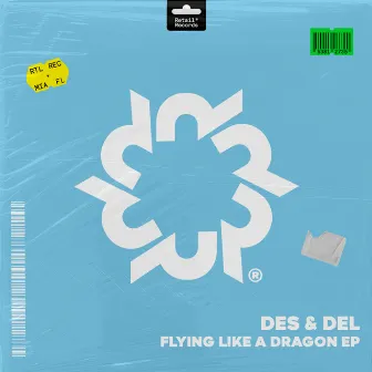 Flying Like A Dragon EP by Des & Del