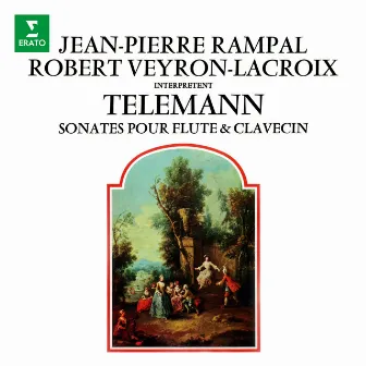 Telemann: Sonates pour flûte et clavecin by Robert Veyron-Lacroix