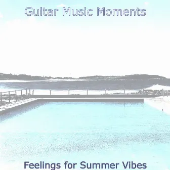 Feelings for Summer Vibes by 