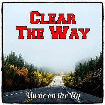 Clear the Way by Dodge