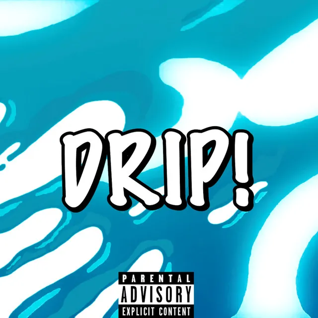 Drip