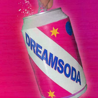 DREAMSODA by James Droptop