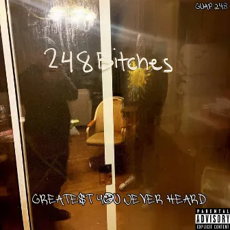 Greatest Ya Never Heard (GYNH) by Guap 248