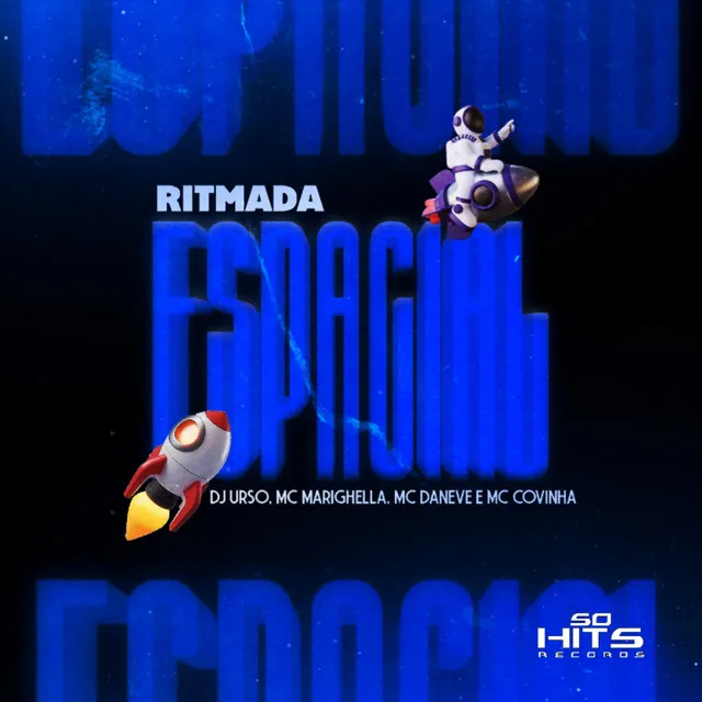 Ritmada Espacial (feat. Mc Daneve)