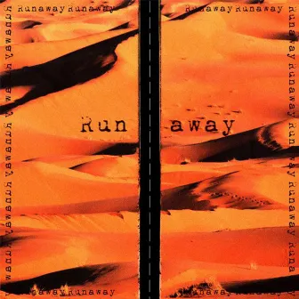 Run away by 