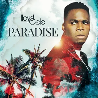 Paradise by Lloyd Cele