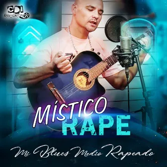 Mi Blues Medio Rapeado by Místico Rape