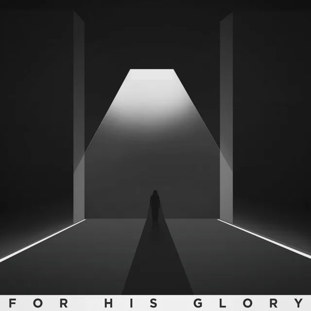 For His Glory (Intro)