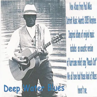 Deep Water Blues by Paul Miles