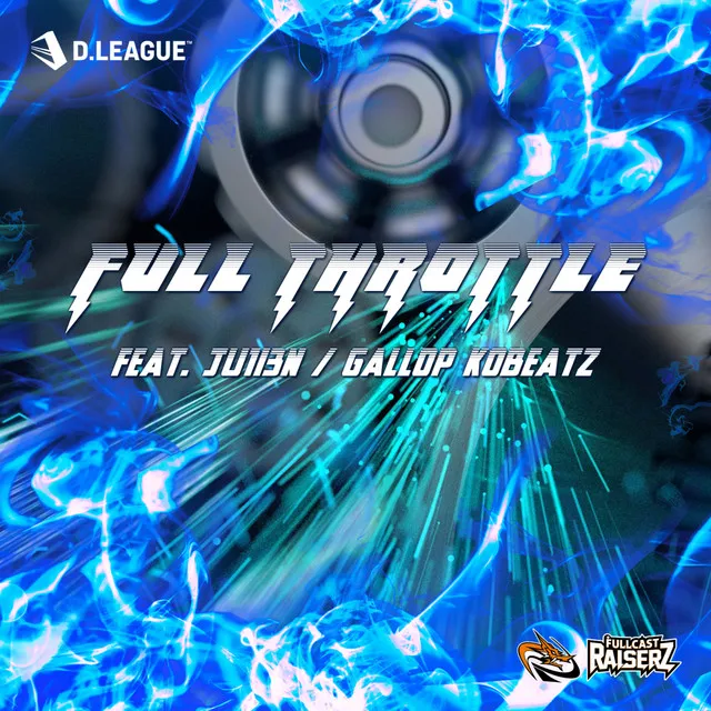 FULL THROTTLE (feat. JU1I3N & GALLOP KOBeatz)